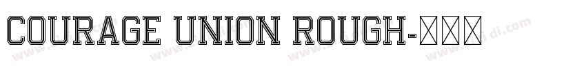 Courage Union Rough字体转换